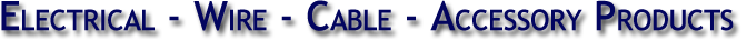 an image of Electrical Wire, Cable and Accessory Products