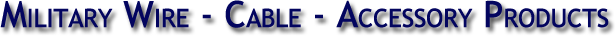 an image of Military Wire, Cable and Accessory Products